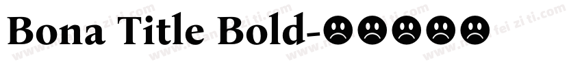 Bona Title Bold字体转换